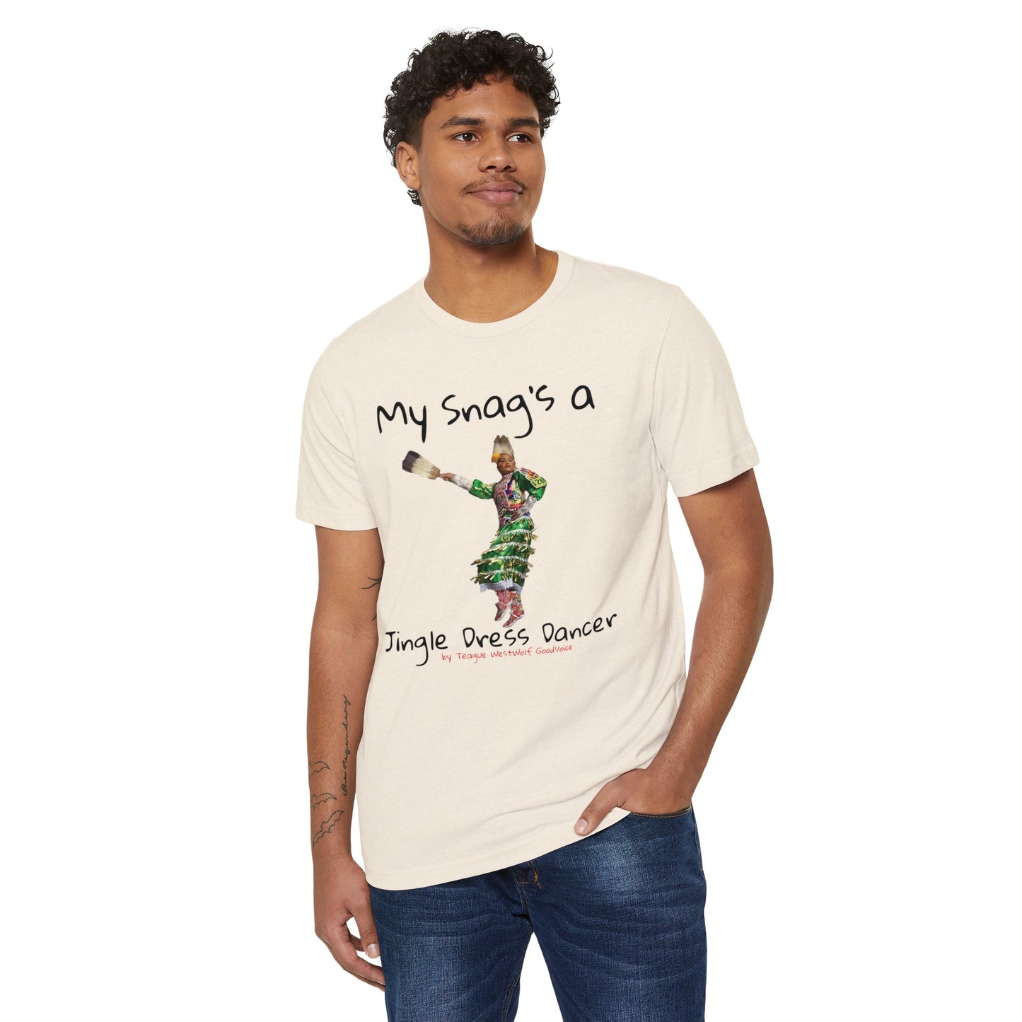 "My Snag's a" : Series - Jingle Dress Dancer - Unisex Recycled Organic T-Shirt