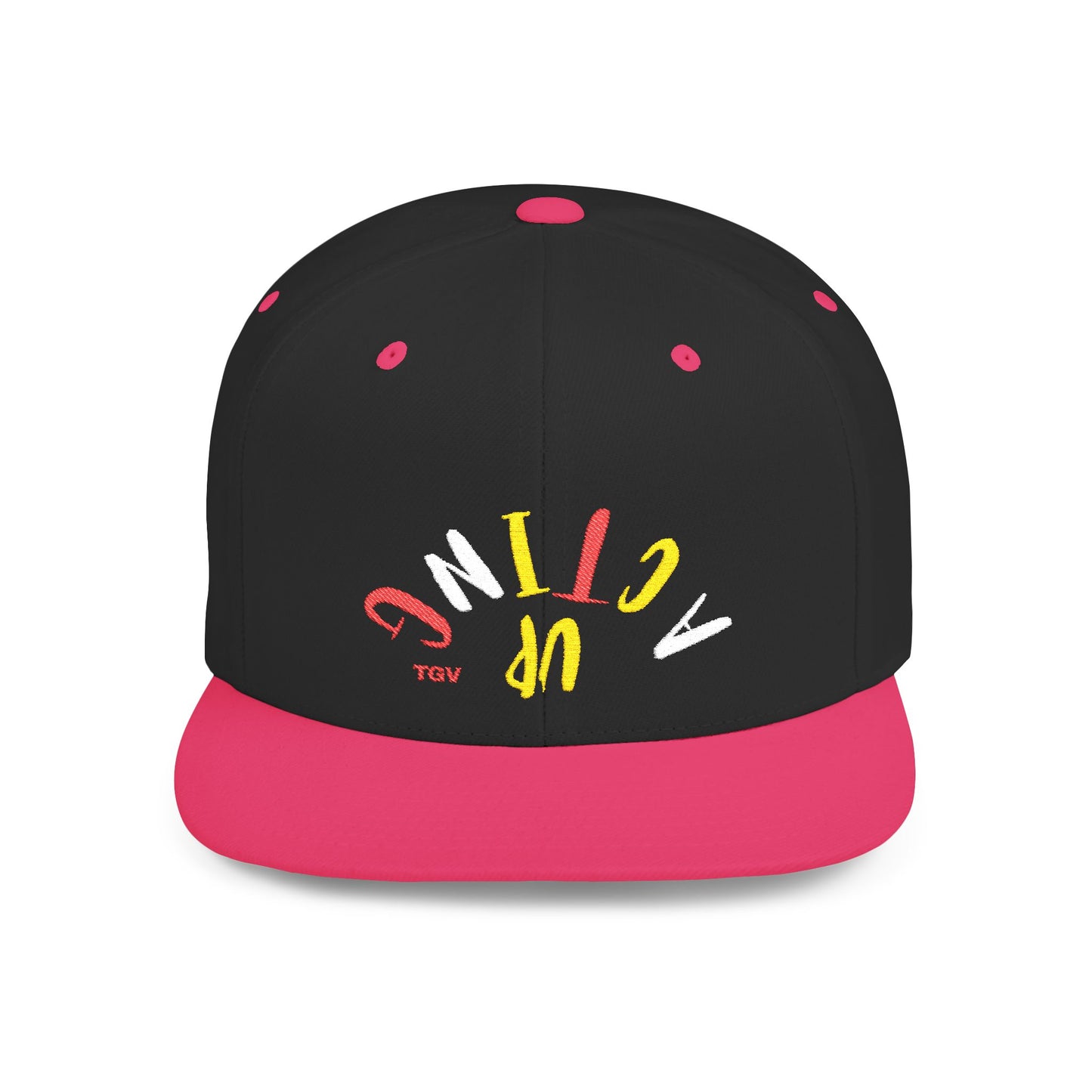 Acting Up Embrodered TGV - Flat Bill Snapback