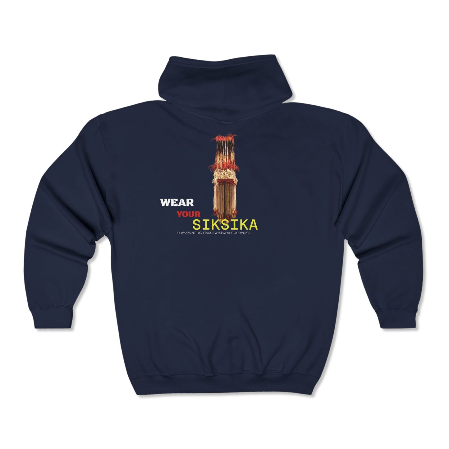Wear Your Siksika - Unisex Heavy Blend™ Full Zip Hooded Sweatshirt - Teague WestWolf GoodVoice (Blackfoot) Native American Indigenous Made in the USA