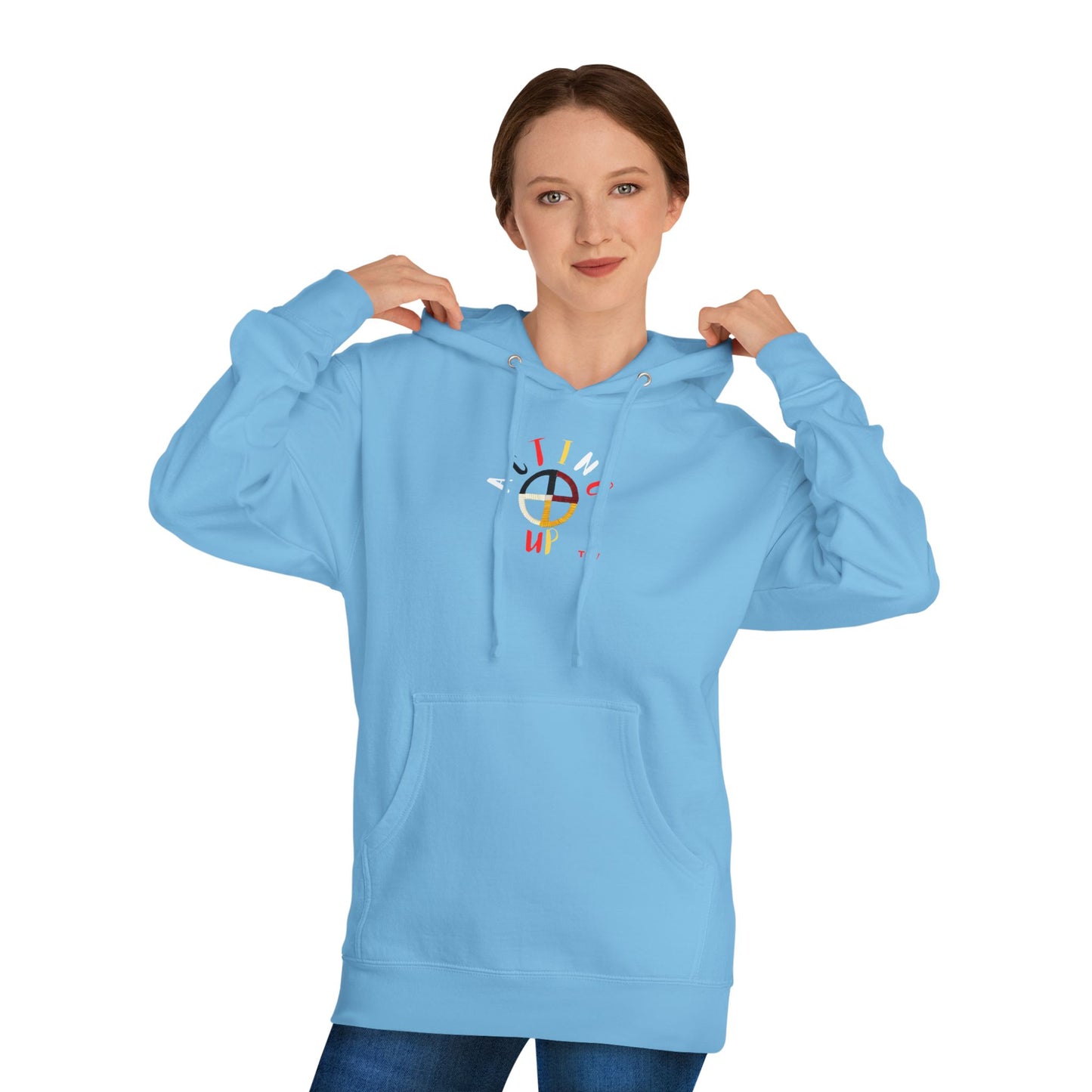 Acting Up - Unisex Hooded Sweatshirt