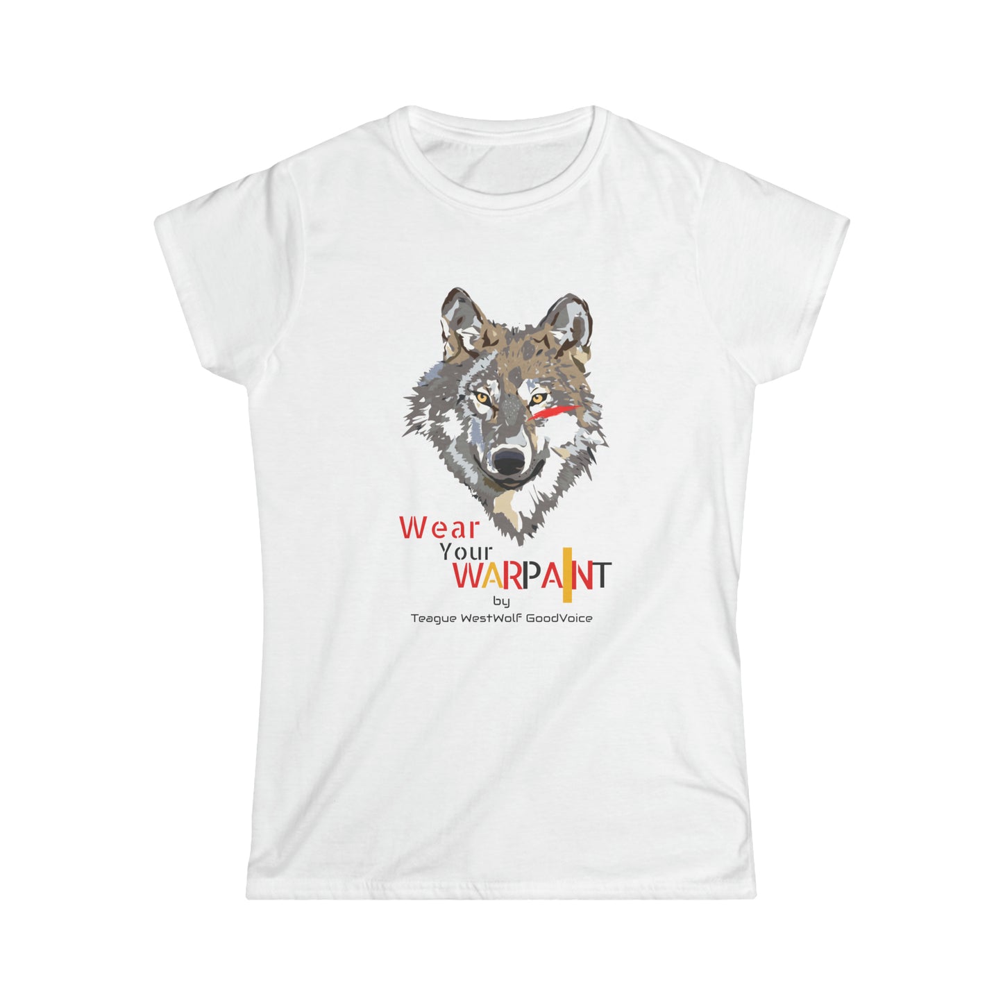 Wear Your WarPaint- Makoyi Edition - Women's Softstyle Tee