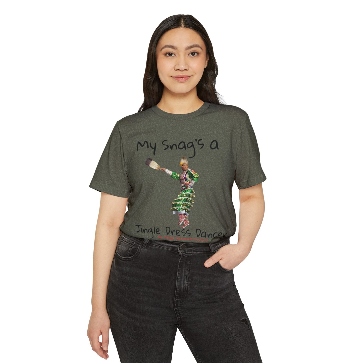 "My Snag's a" : Series - Jingle Dress Dancer - Unisex Recycled Organic T-Shirt