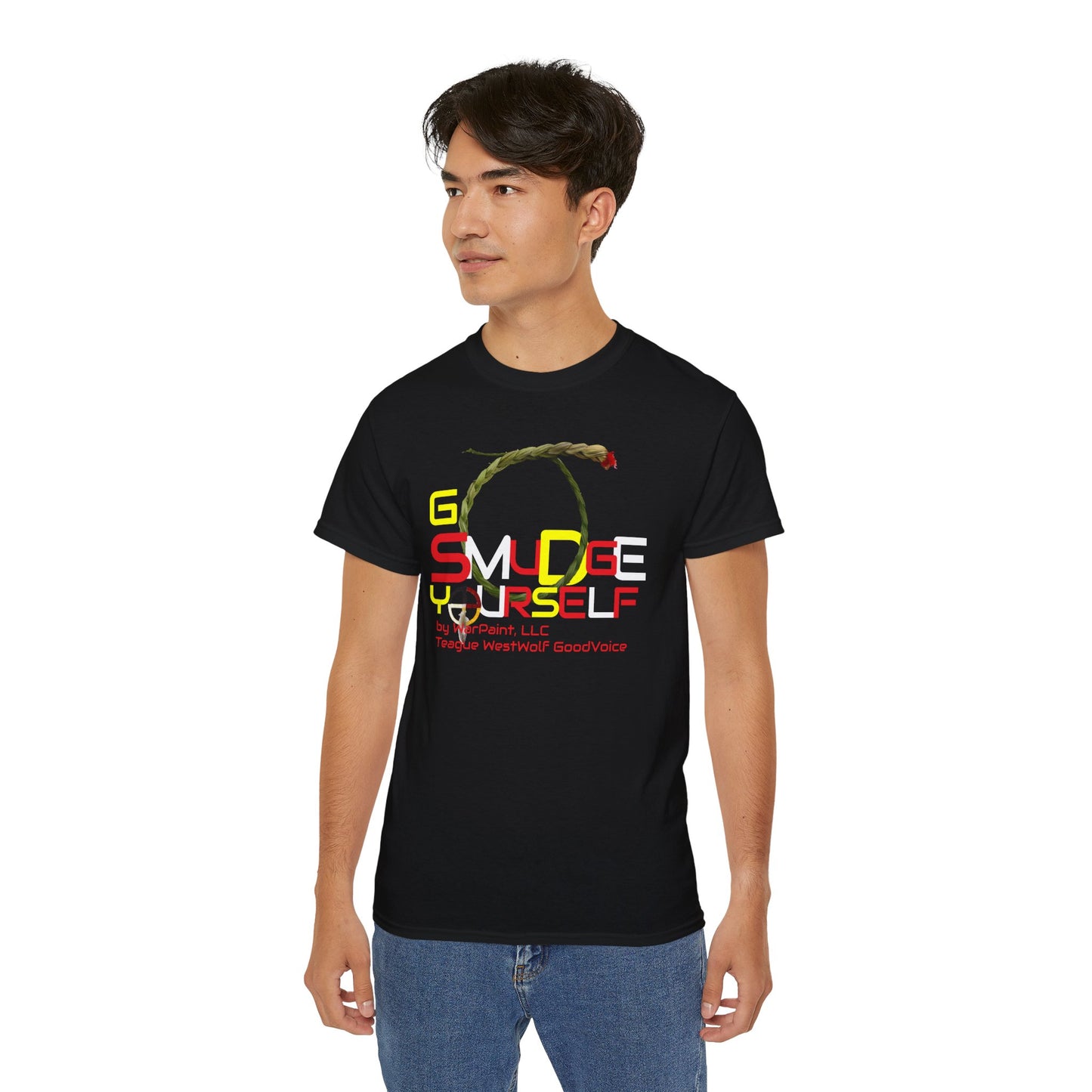 Go Smudge YourSelf by Teague WestWolf GoodVoice (Blackfoot / Blackfeet Tribe - Browning, Montana) Native American Indigenous Made - Unisex Ultra Cotton Tee