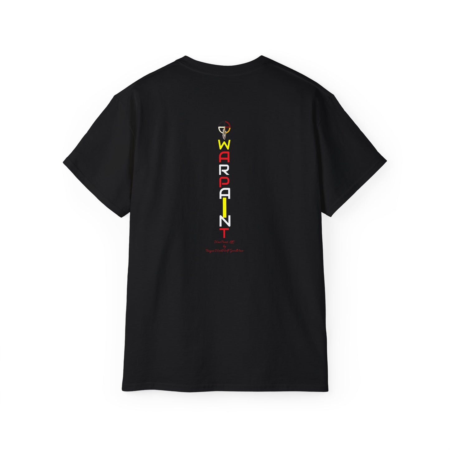Native American Indigenous Blackfoot/Blackfeet Made - Wear Your WarPaint by Teague WestWolf GoodVoice - Unisex Ultra Cotton Tee
