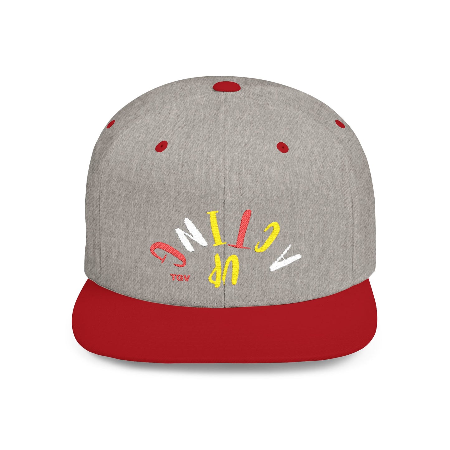 Acting Up Embrodered TGV - Flat Bill Snapback