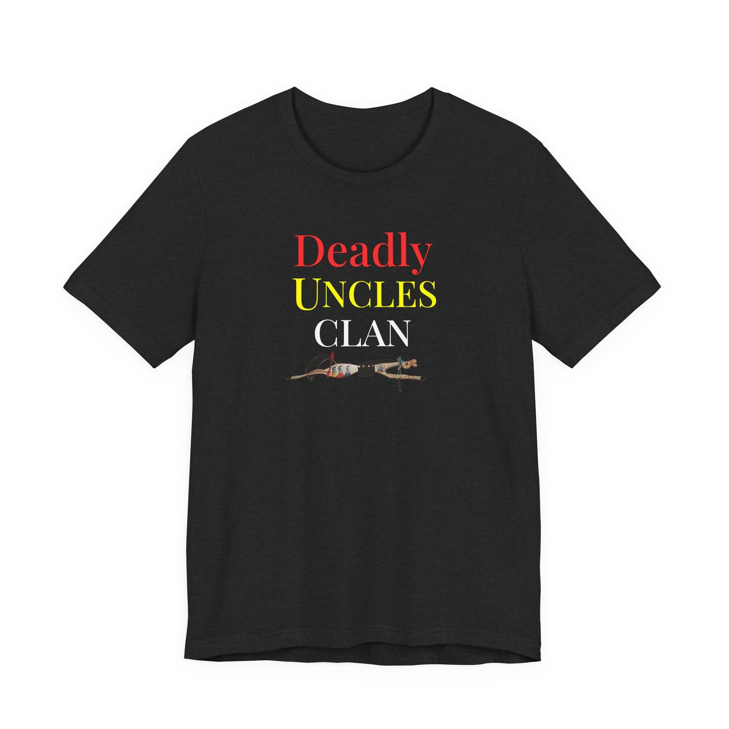 406WholeSale - Deadly Uncles Clan Unisex Tee by Teague WestWolf GoodVoice