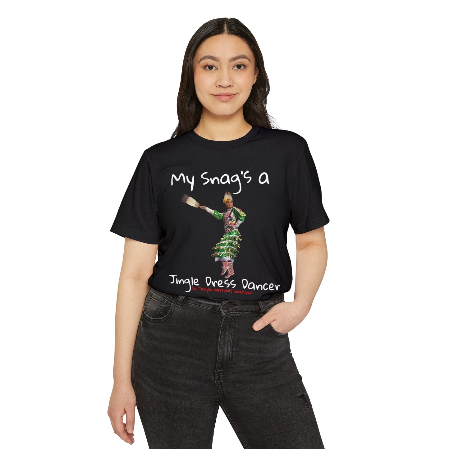 "My Snag's a" : Series - Jingle Dress Dancer - Unisex Recycled Organic T-Shirt