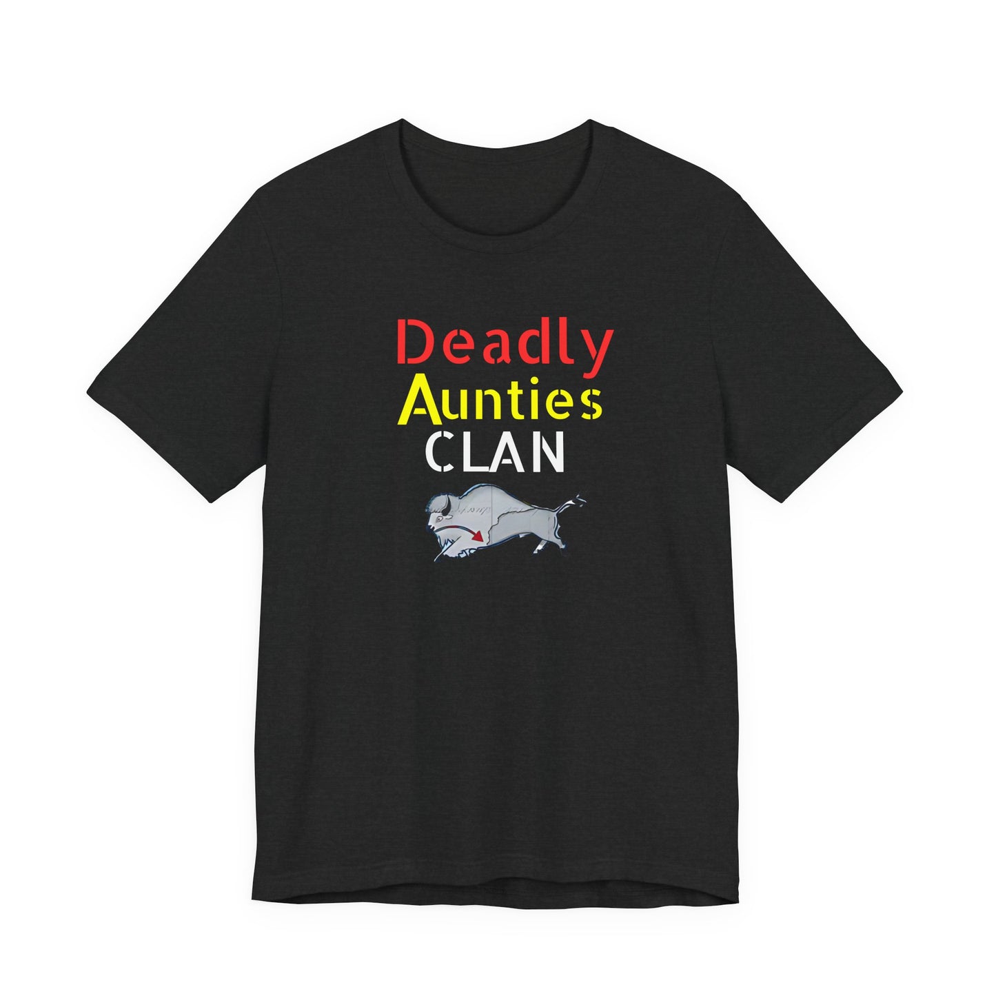 Deadly Aunties Clan by Teague WestWolf GoodVoice - Unisex Tee