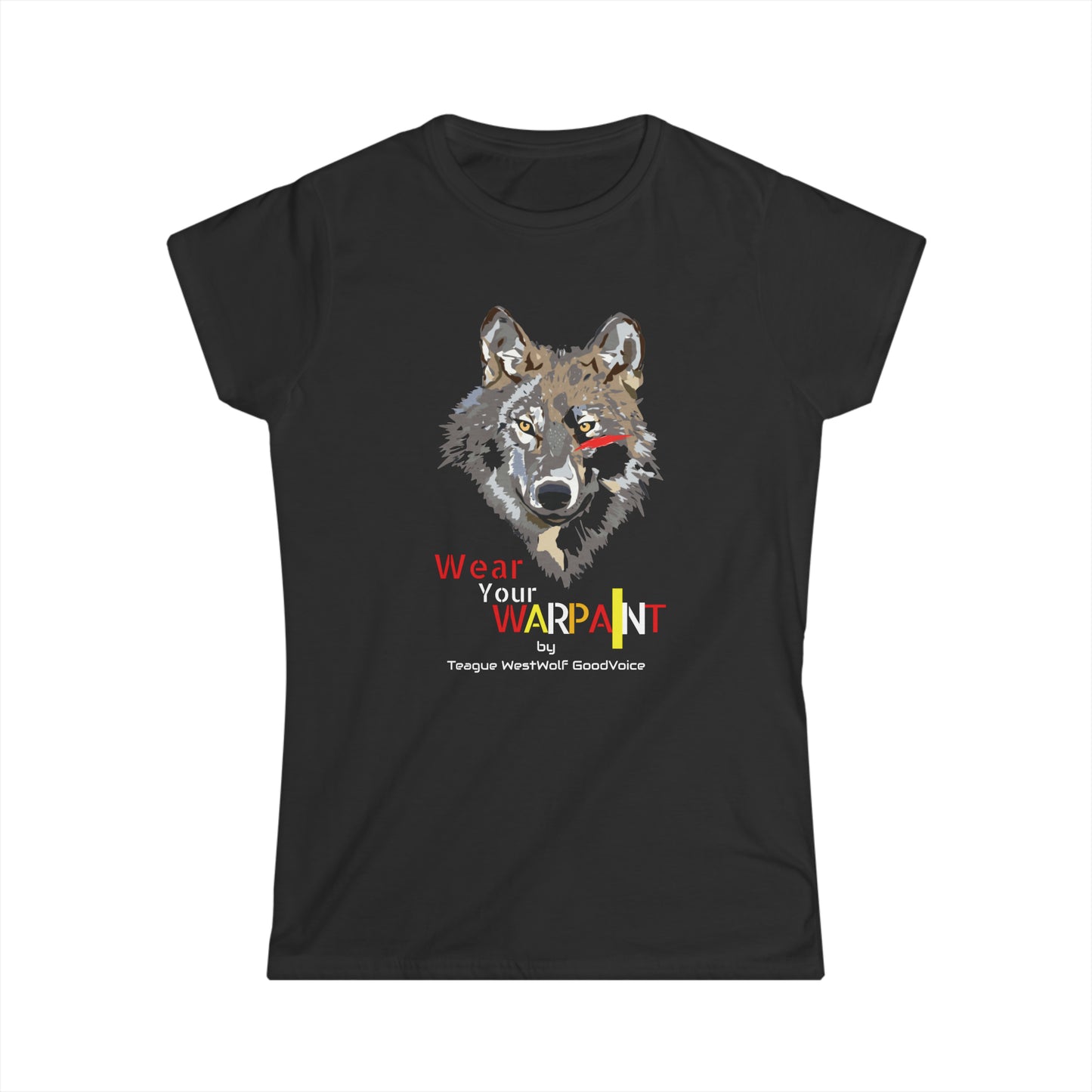 Wear Your WarPaint- Makoyi Edition - Women's Softstyle Tee