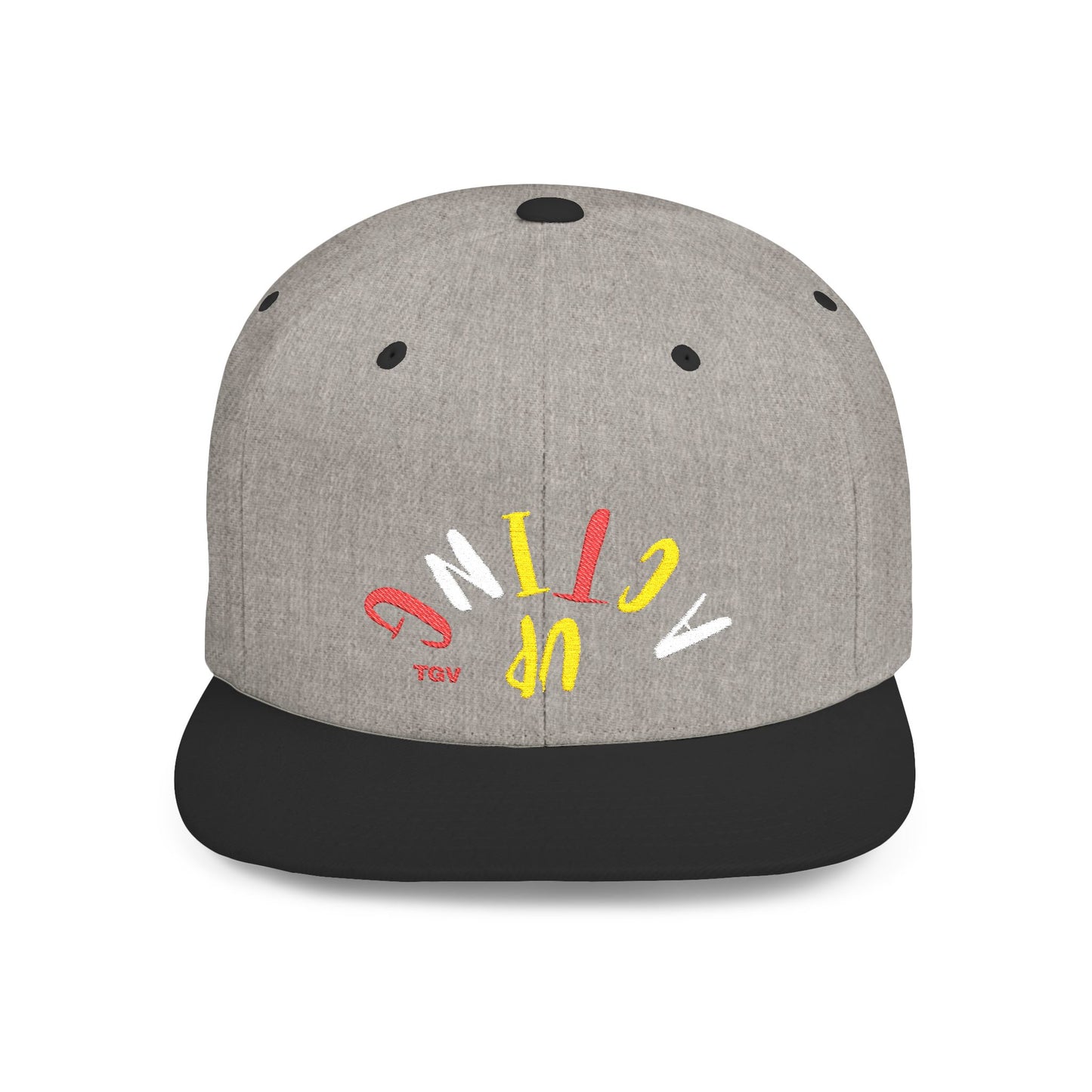 Acting Up Embrodered TGV - Flat Bill Snapback