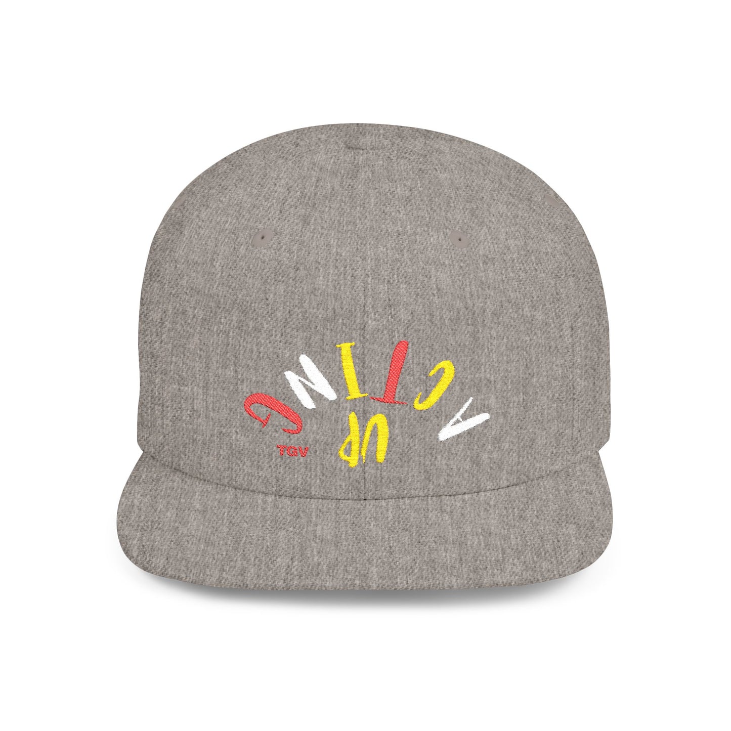 Acting Up Embrodered TGV - Flat Bill Snapback