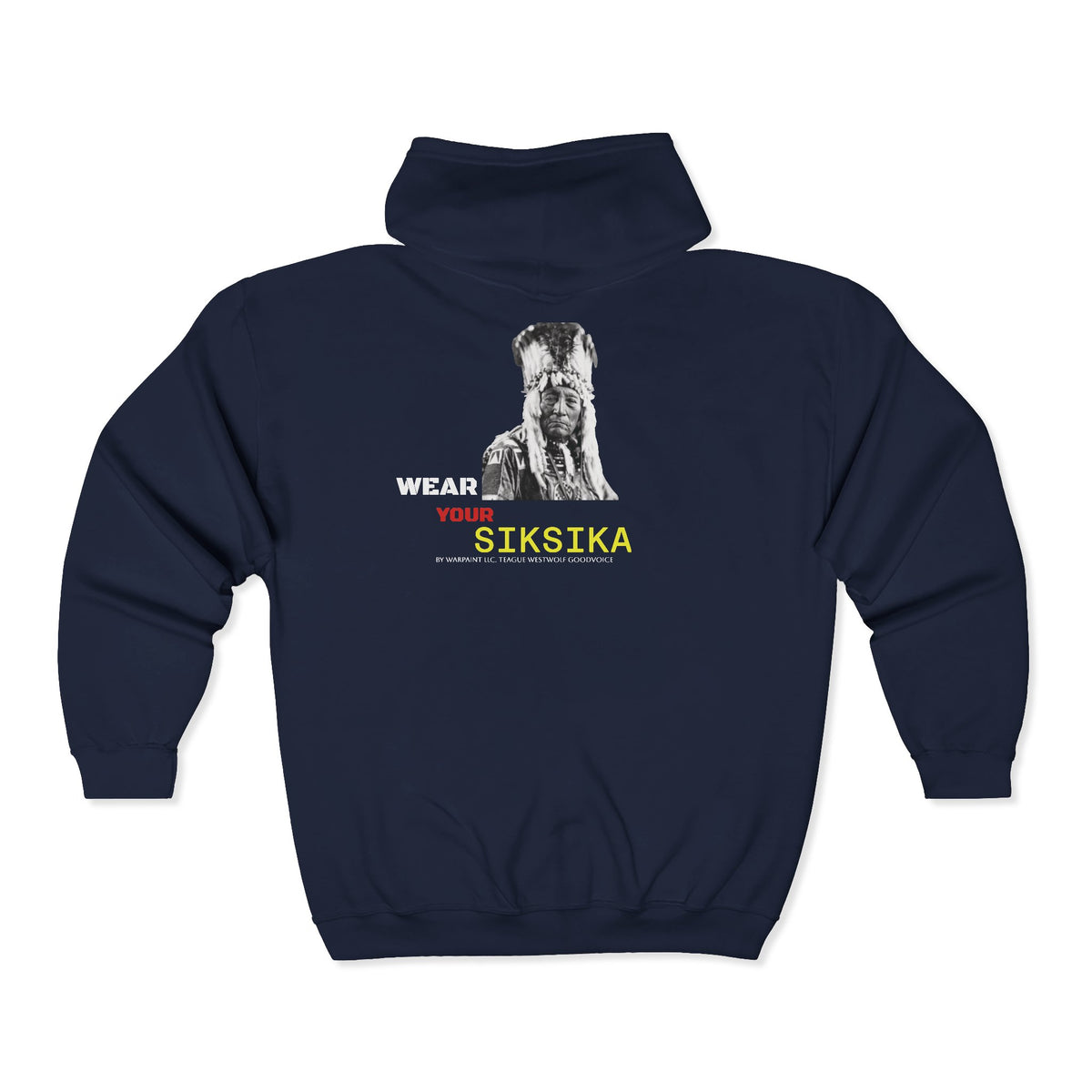 Wear Your Siksika - Unisex Heavy Blend™ Full Zip Hooded Sweatshirt - Teague WestWolf GoodVoice (Blackfoot) Native American Indigenous Made in the USA