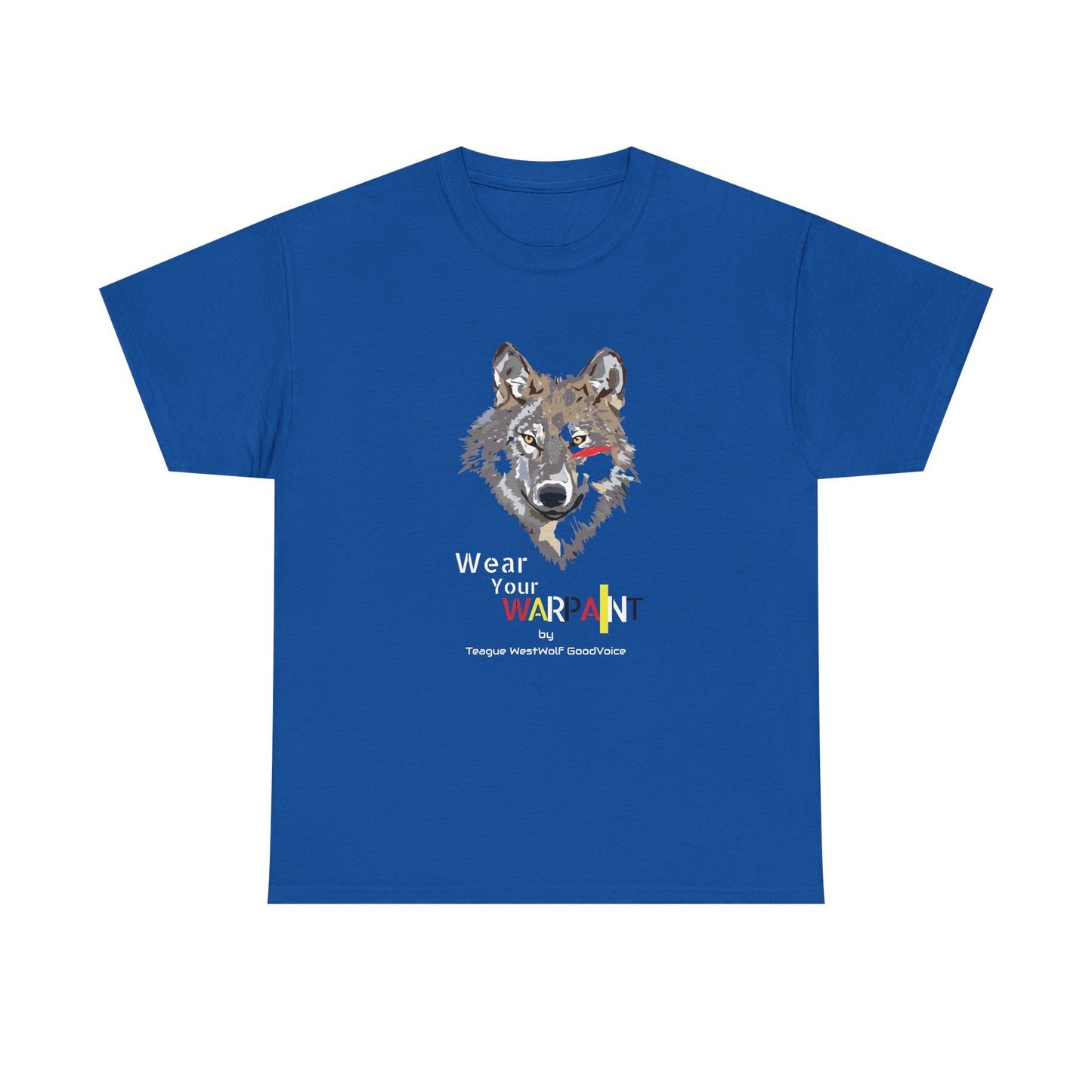 Wear Your WarPaint Wolf Tee