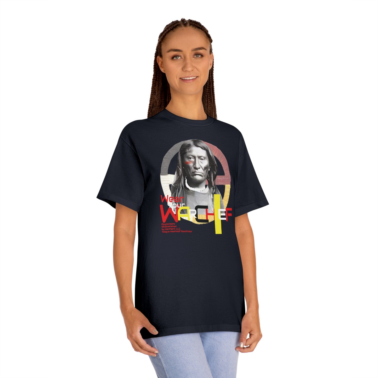 Wear Your WarChief - Chief White Calf - Blackfoot Confederacy - by Teague WestWolf GoodVoice - Unisex Classic Tee