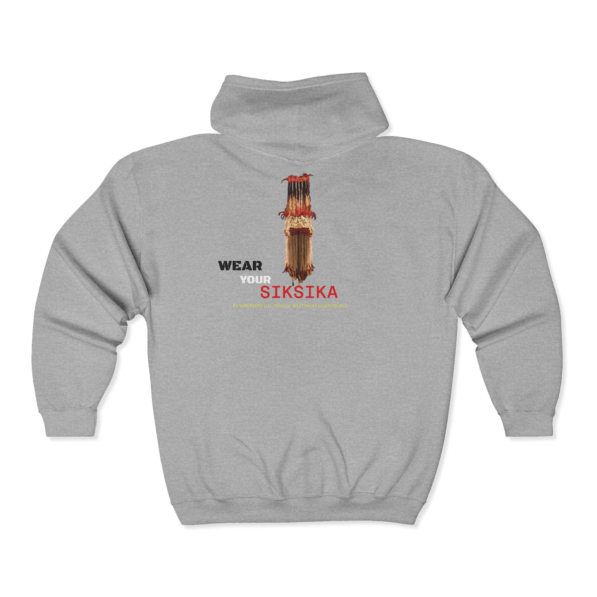 Wear Your Siksika - Unisex Heavy Blend™ Full Zip Hooded Sweatshirt - Teague WestWolf GoodVoice (Blackfoot) Native American Indigenous Made in the USA