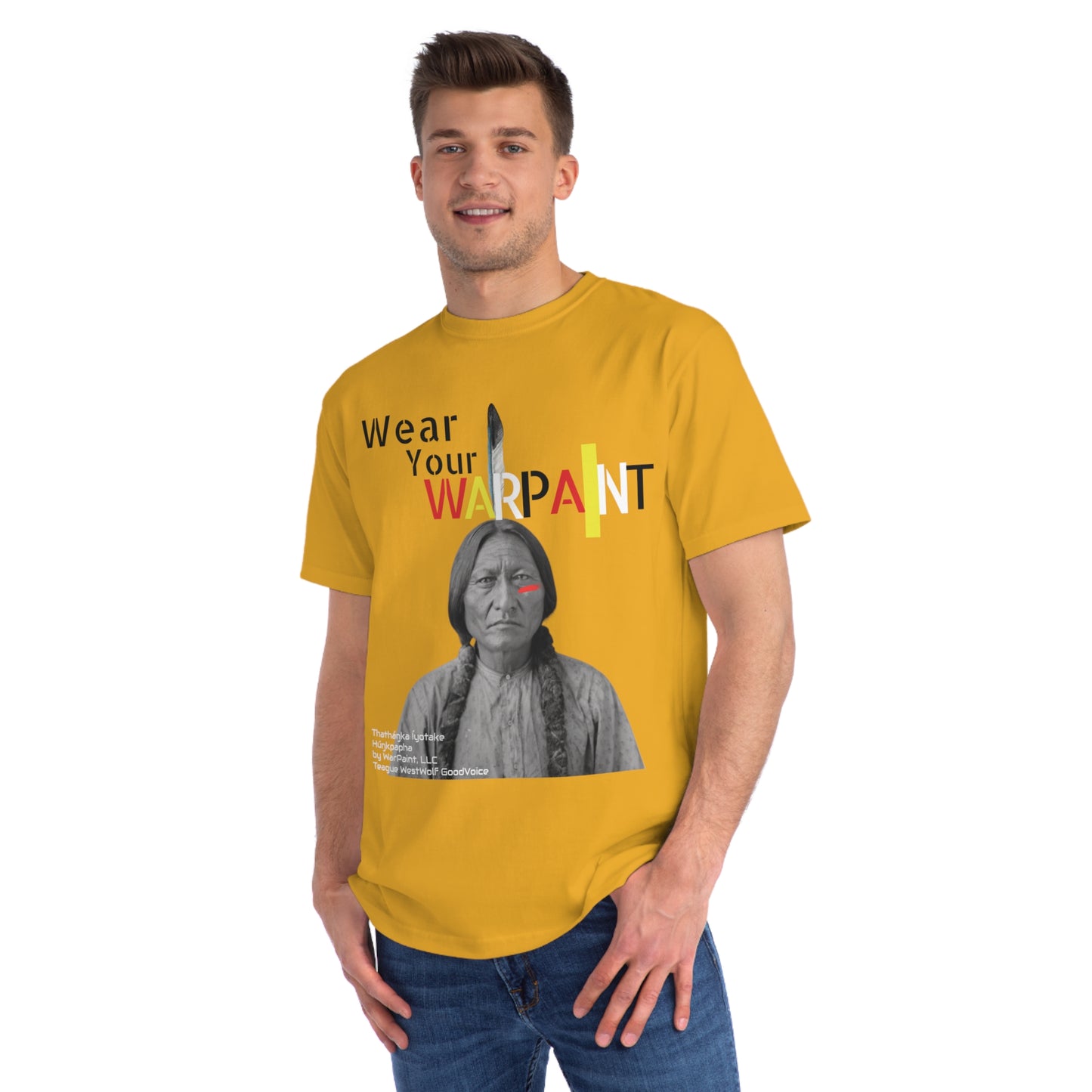Tȟatȟáŋka Íyotake (Chief Sitting Bull) of the Húŋkpapȟa (Lakota Tribe) Wear Your WarPaint LLC by Teague WestWolf GoodVoice - Organic Unisex Classic T-Shirt