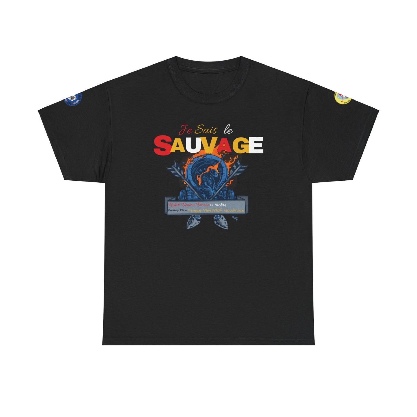 Je Suis Le Sauvage (I am the savage in French)- by Teague WestWolf GoodVoice (Blackfoot / Blackfeet Tribe - Browning, Montana) Featuring Ben Brown of the Ni Okašką Nation (Osage) - Native American Indigenous Made in the USA Unisex Heavy Cotton Tee