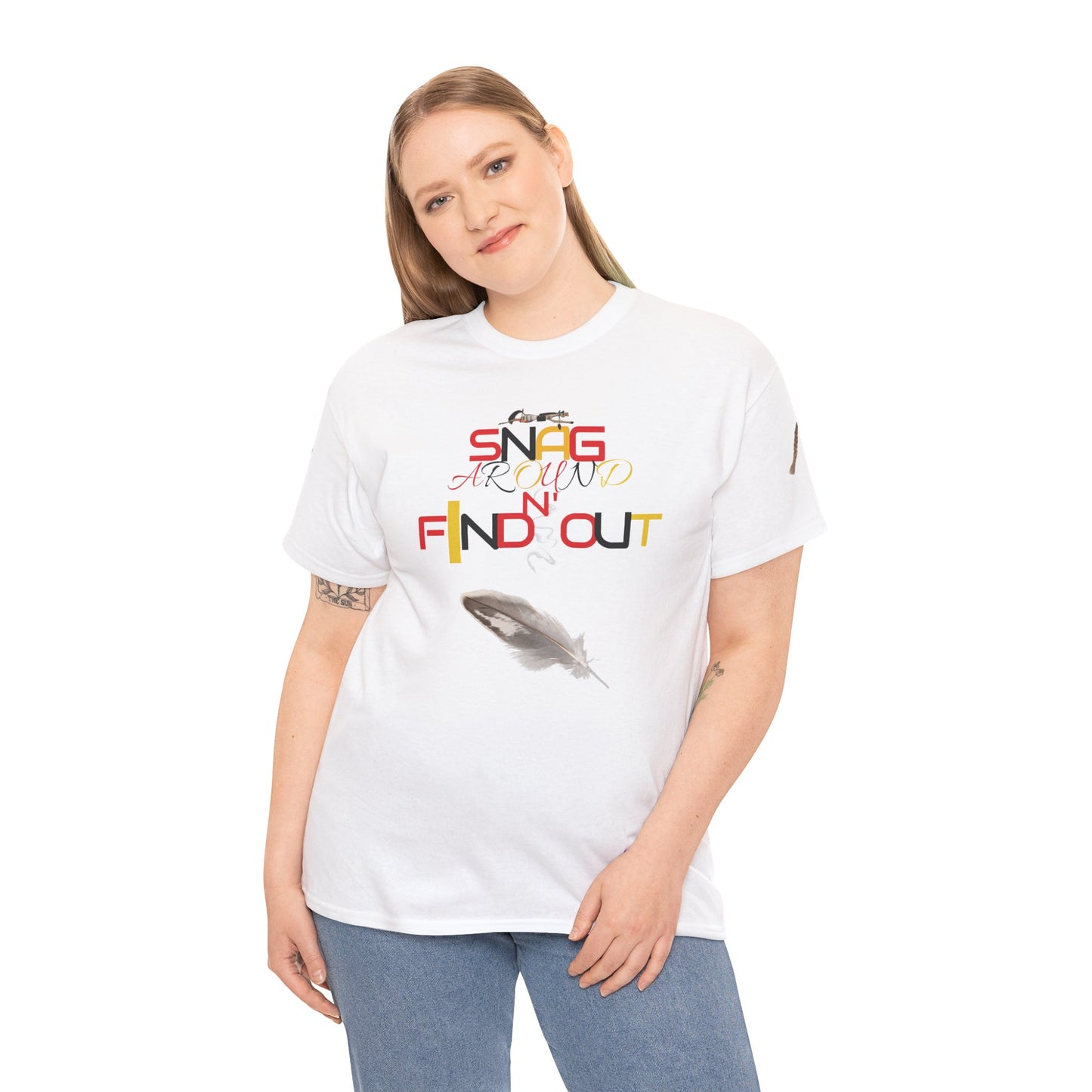 Snag Around And Find Out - Unisex Ultra Cotton T-Shirt by Teague WestWolf GoodVoice (Blackfoot / Blackfeet Tribe - Browning, Montana) Native American Indigenous Made in the USA Unisex Ultra Cotton Tee