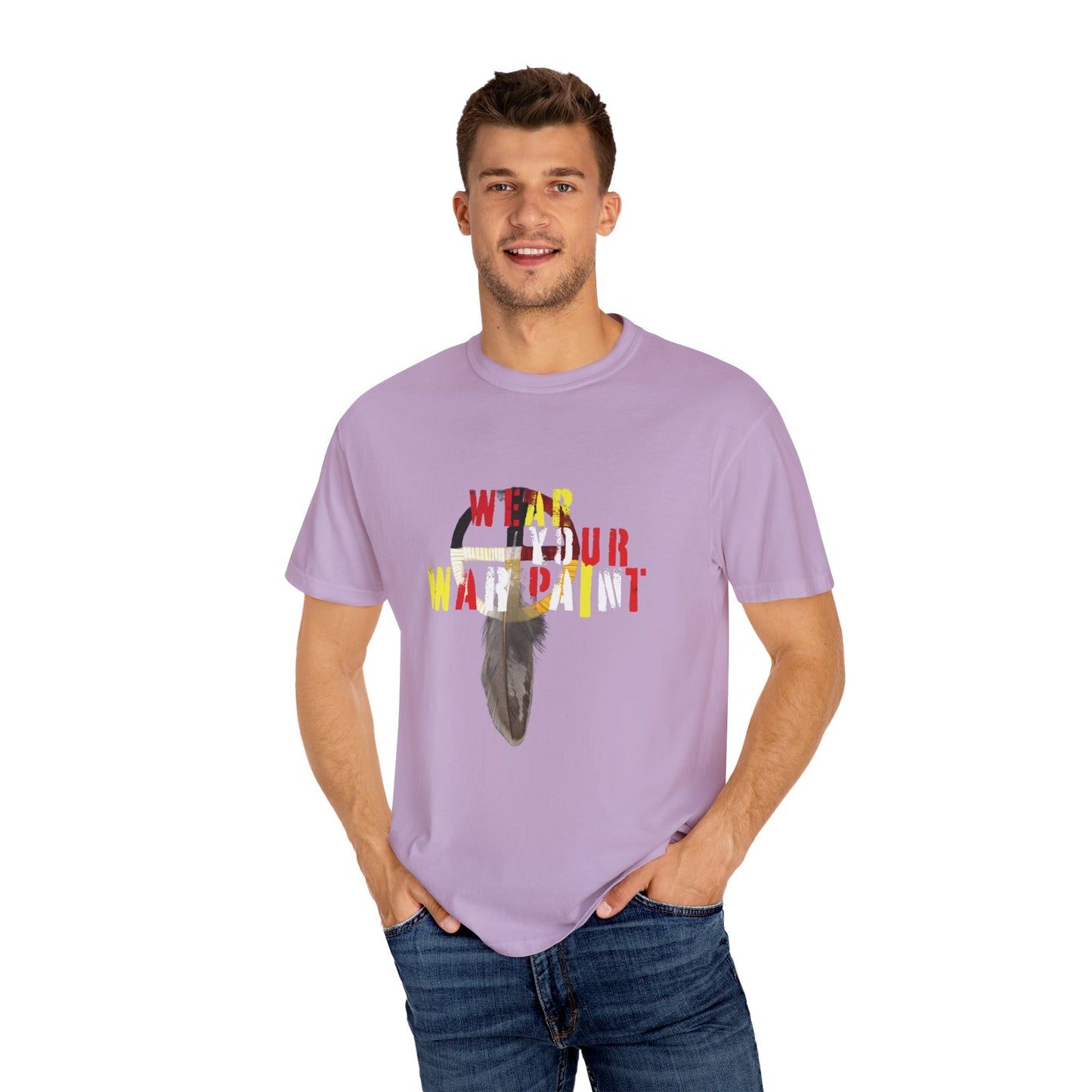 Wear Your WarPaint - Unisex Garment-Dyed T-shirt