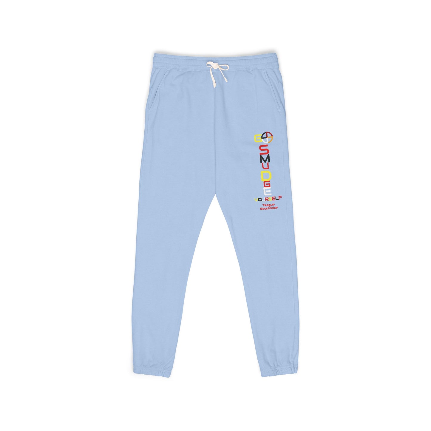 Embroidery Go Smudge YourSelf by Teague GoodVoice - Garment-Dyed Fleece Sweatpants