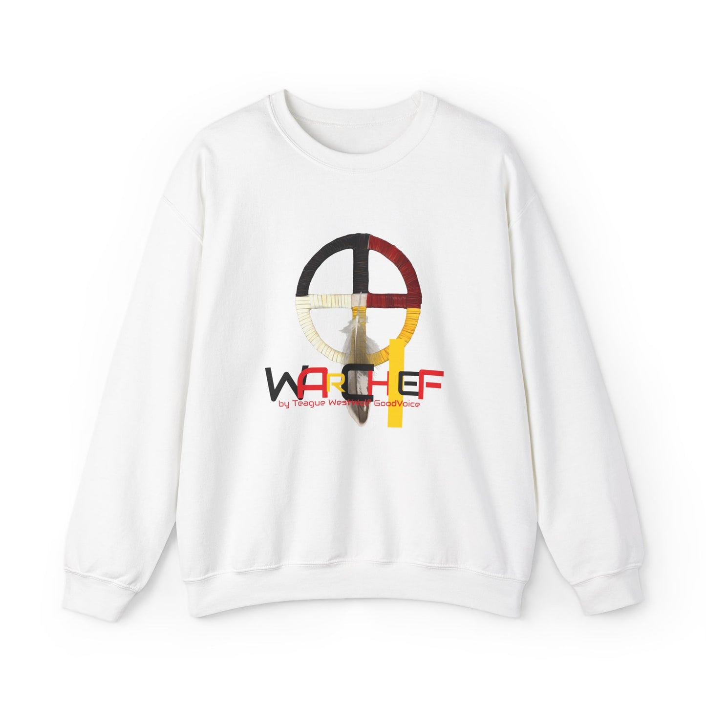 Native American Indigenous Made by Teague WestWolf GoodVoice (Blackfoot / Blackfeet) from Browning, Montana USA WarChief - Seasonal Seller Sweatshirt: Unisex, Heavy blend, Maximum profit