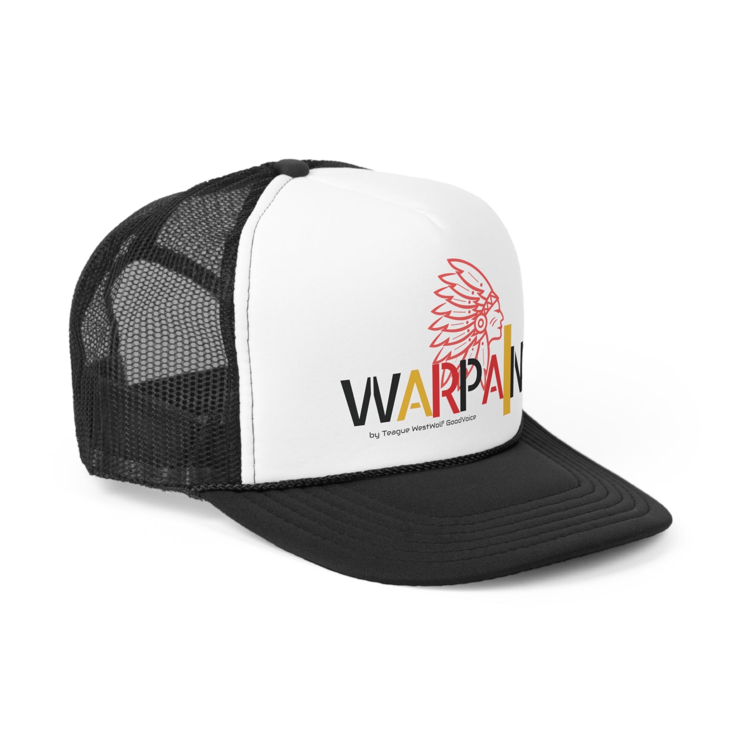 Wear Your WarPaint - Trucker Caps by Teague WestWolf GoodVoice
