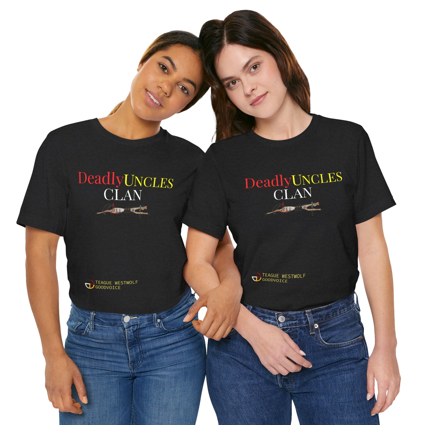 Deadly Uncles Clan Unisex Tee by Teague WestWolf GoodVoice Playfair