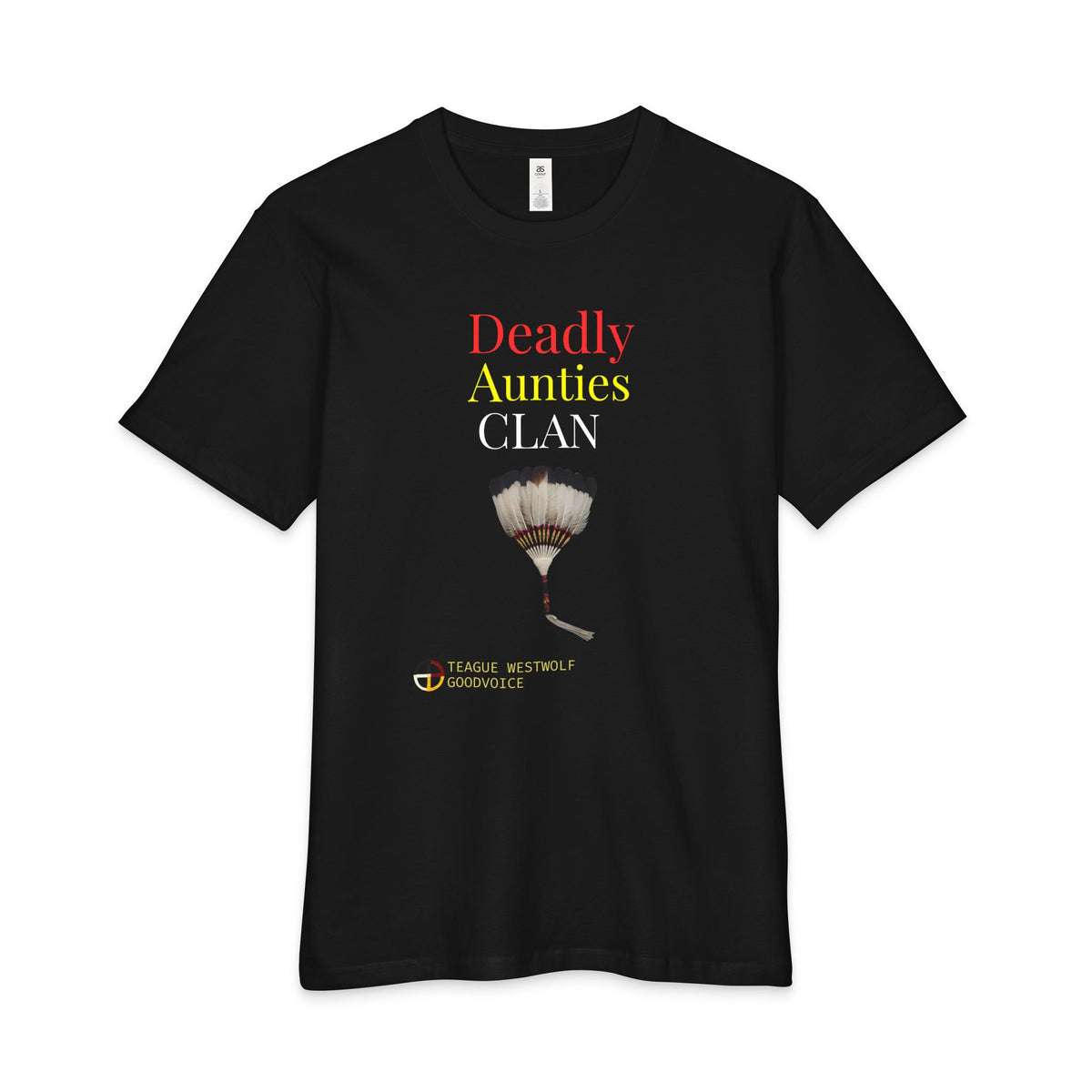 Deadly Aunties Clan Graphic T-Shirt Final