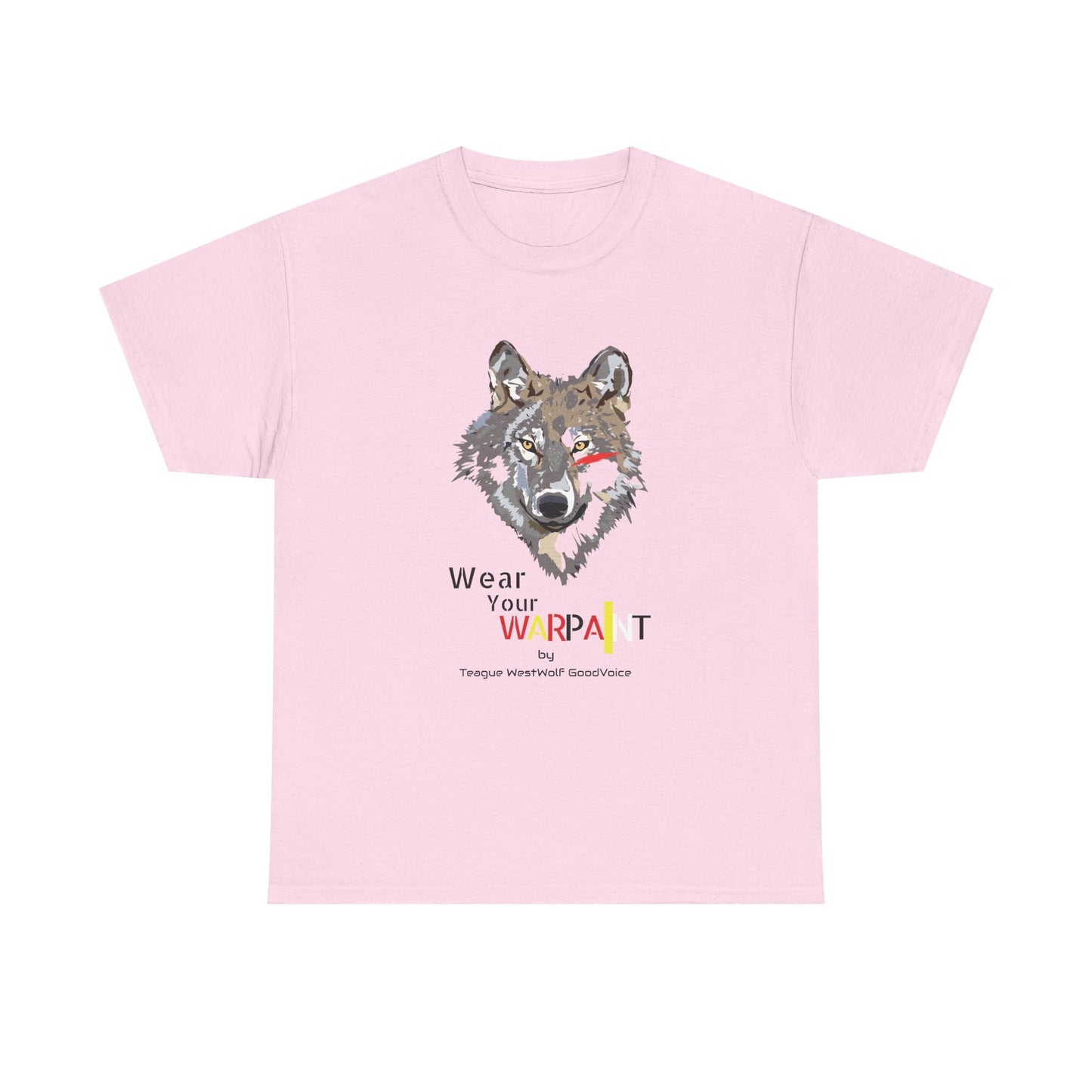 Wear Your WarPaint Wolf Tee