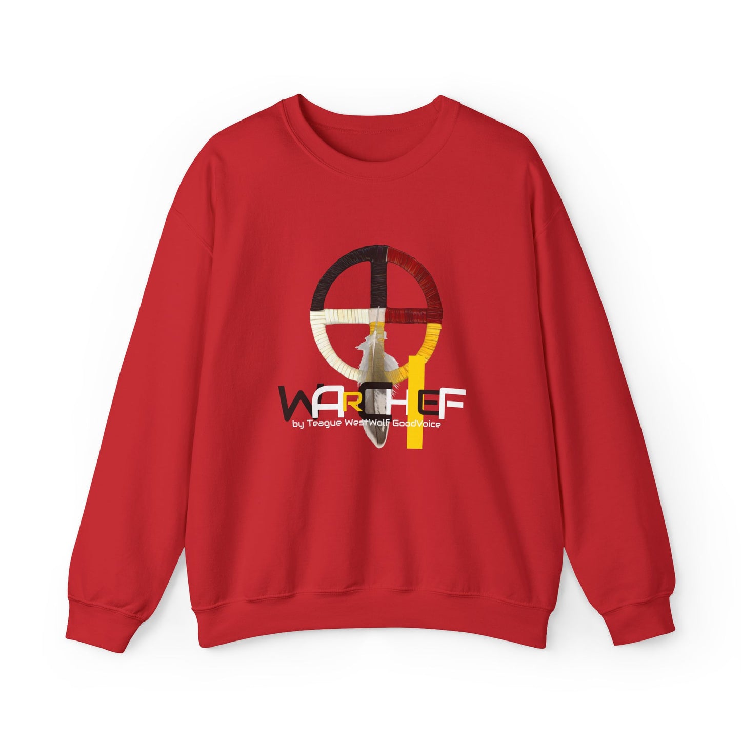 Native American Indigenous Made by Teague WestWolf GoodVoice (Blackfoot / Blackfeet) from Browning, Montana USA WarChief - Seasonal Seller Sweatshirt: Unisex, Heavy blend, Maximum profit