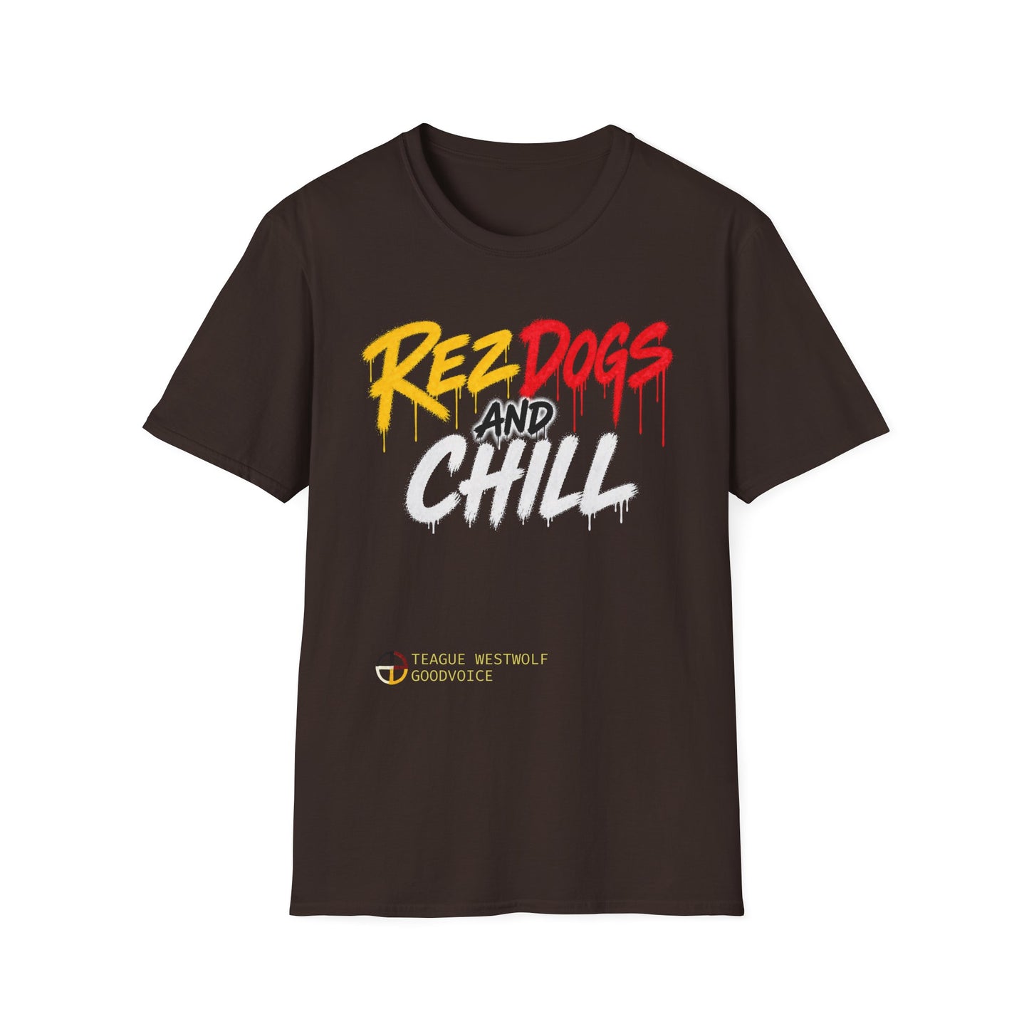 406WholeSale - MSRP $40 - Rez Dogs and Chill by Teague WestWolf GoodVoice T-Shirt