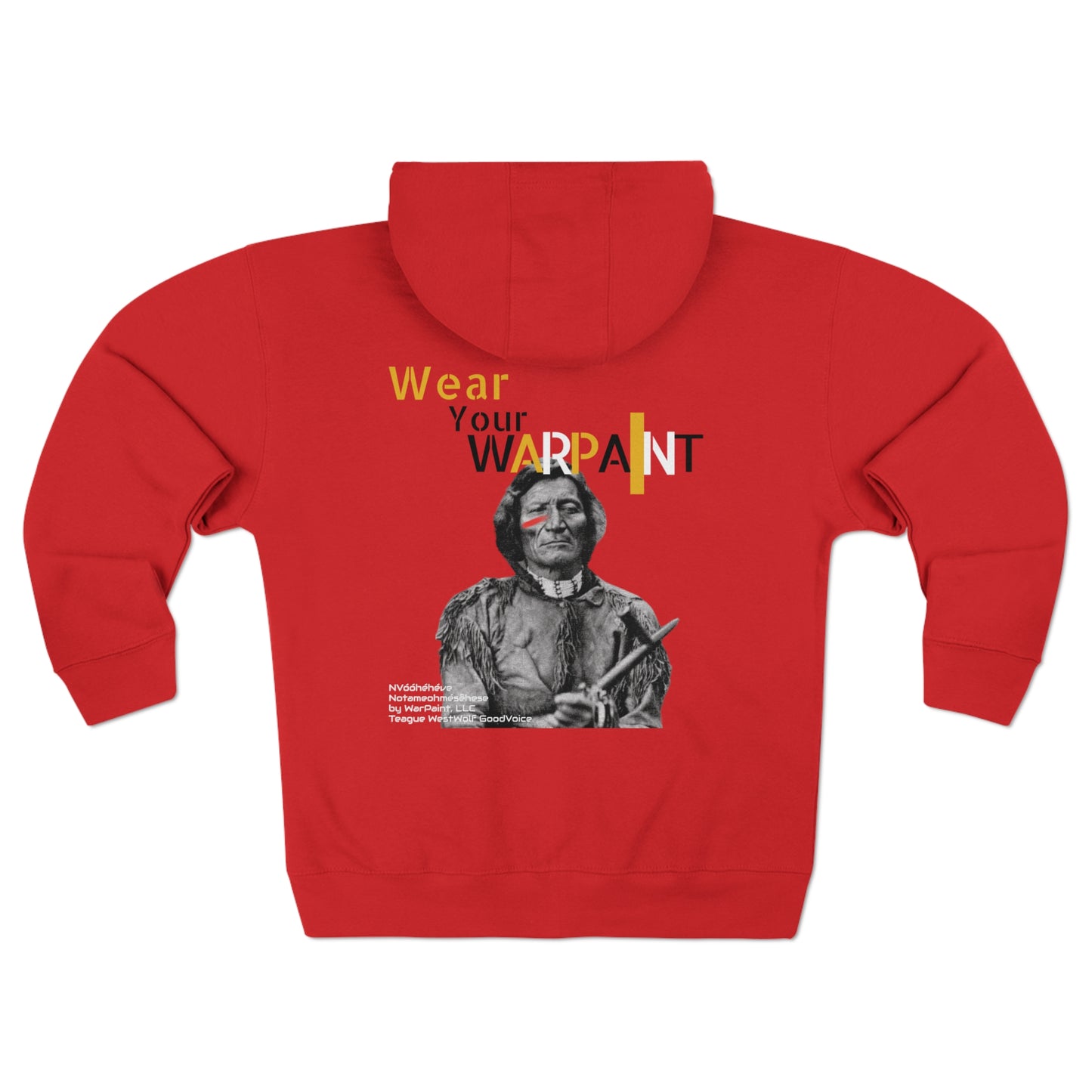 Vóóhéhéve (Morning Star) Aka Chief Dull Knife of the Notameohmésêhese (Northern Eaters) also known as Northern Cheyenne by the Government by Teague WestWolf GoodVoice (Amskapii Pikuni) - Unisex Zip Hoodie