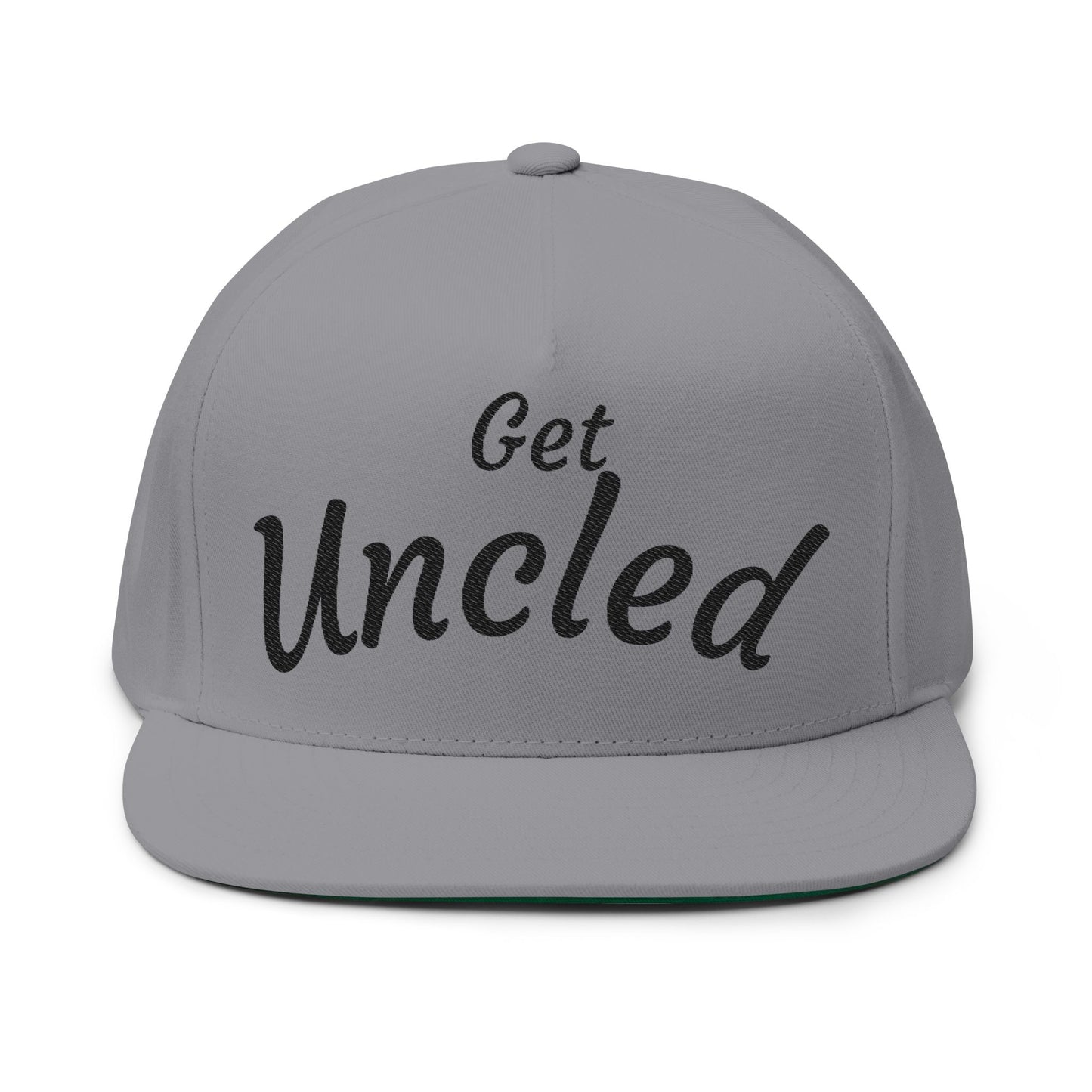 Flat Bill Cap — "Get Uncled" Embroidered Snapback Hat