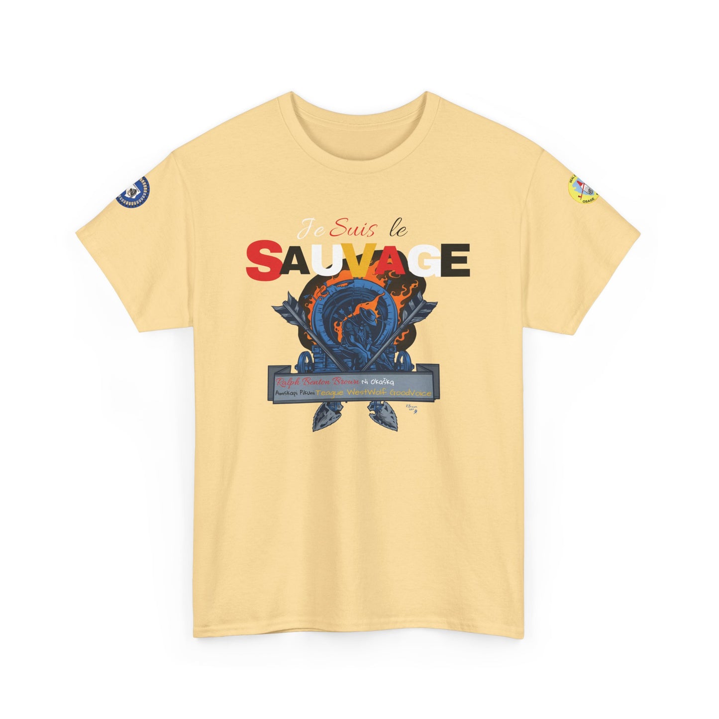 Je Suis Le Sauvage (I am the savage in French)- by Teague WestWolf GoodVoice (Blackfoot / Blackfeet Tribe - Browning, Montana) Featuring Ben Brown of the Ni Okašką Nation (Osage) - Native American Indigenous Made in the USA Unisex Heavy Cotton Tee